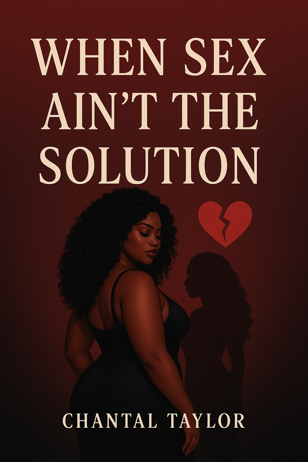 When Sex Ain’t The Solution