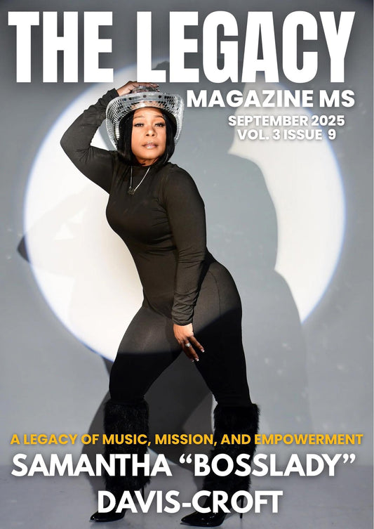 The Legacy Magazine MS September 2025